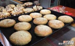 中国最有名的10款烧饼，吃过的人，估计都走遍大半个中国了