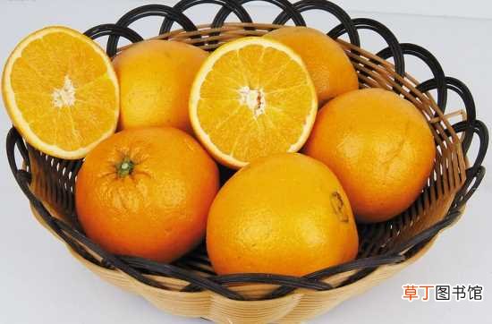 【价值】营养价值 脐橙的功效与作用
