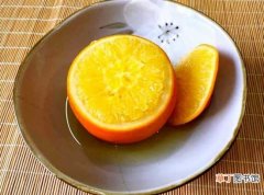 【橙子】橙子治咳嗽 蒸橙子治咳嗽的原理